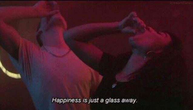Happiness is just a glass away