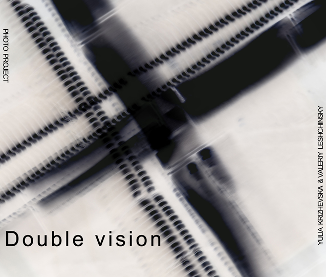 [Фотопроект] Подвійне бачення / Double vision 1/1