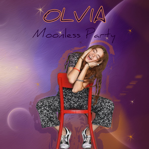 OLVIA - ''MOONLESS PARTY''