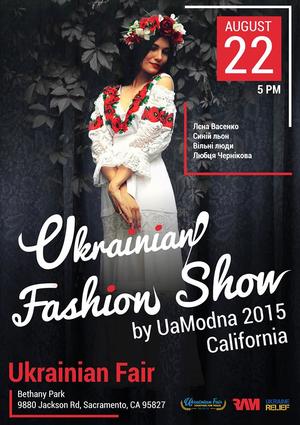 Ukrainian Fashion Show by UaModna їде до Сакраменто!
