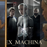 Екс-махіна / Ex Machina<br />
Великобританія (2015) 5/7